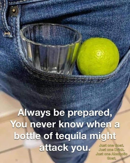 Amusing Pictures ripped from the Net-tequila1-jpg