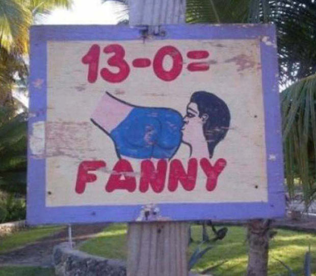 Amusing Pictures ripped from the Net-funny-sign-13-0-equals-fanny